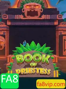Explorando o Fascinante Mundo de 'BookOfPriestess' e a Estratégia FA8